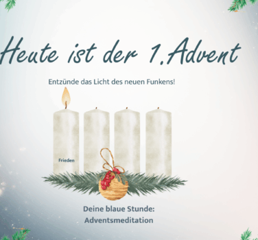 Kleine Achtsamkeit zum 1. Advent