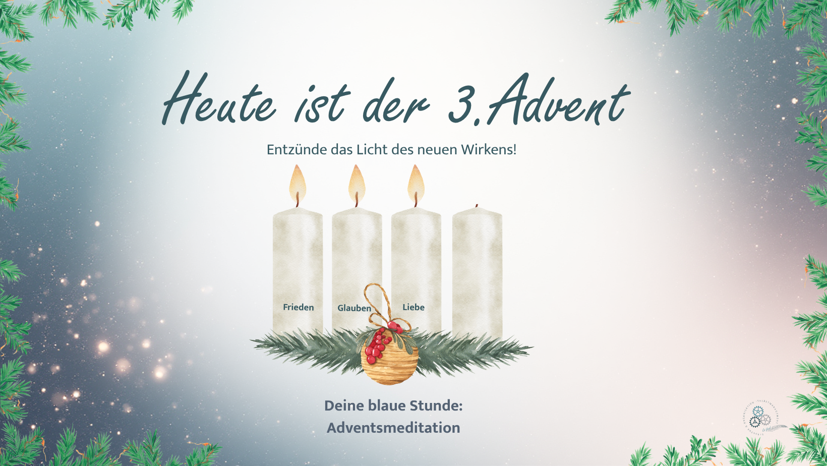 Kleine Achtsamkeit zum 3. Avent