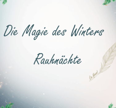 Wann beginnen die Rauhnächte?